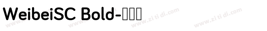 WeibeiSC Bold字体转换